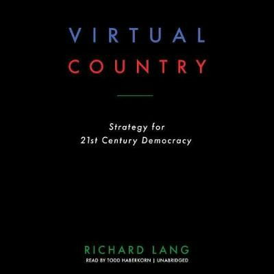 Cover for Richard Lang · Virtual Country : Strategy for 21st Century Democracy (CD) (2018)