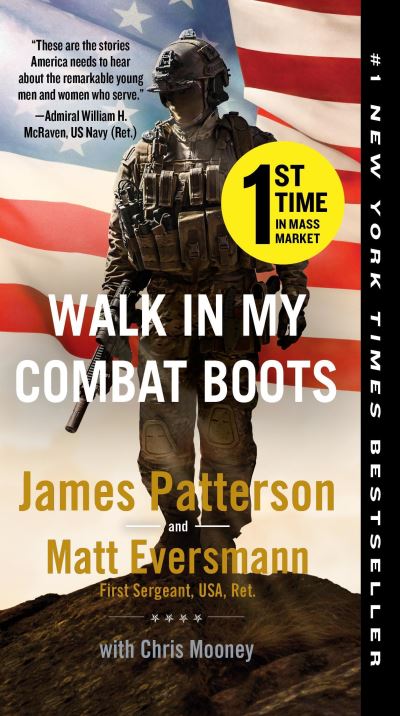 Walk in My Combat Boots - James Patterson - Książki - Grand Central Publishing - 9781538703656 - 21 maja 2024