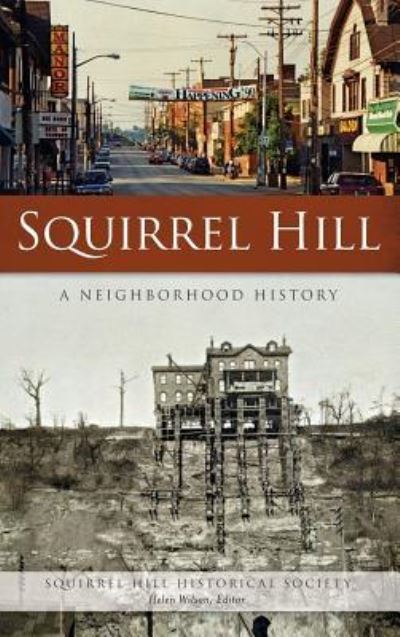 Cover for Squirrel Hill Historical Society · Squirrel Hill (Hardcover Book) (2017)