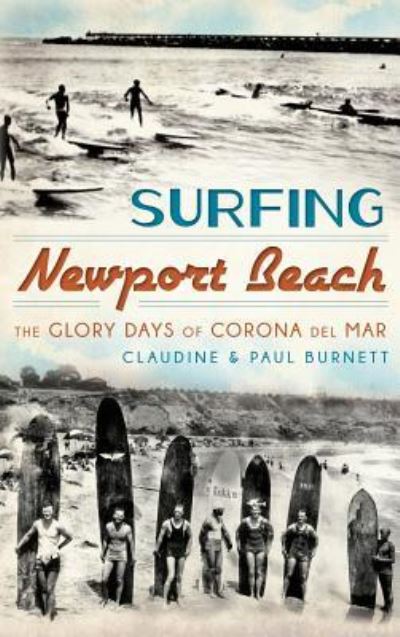 Cover for Claudine Burnett · Surfing Newport Beach (Hardcover Book) (2013)