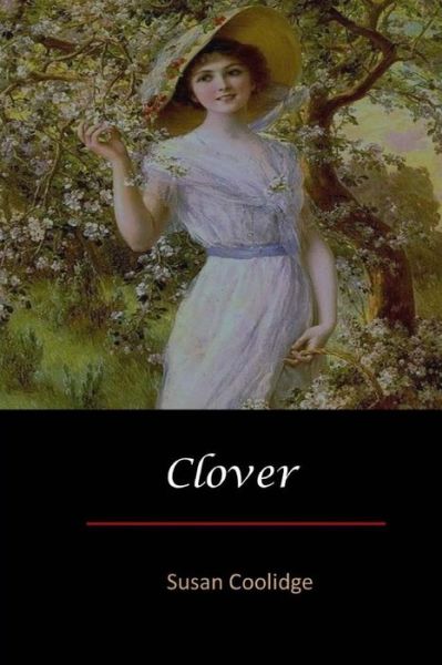 Cover for Susan Coolidge · Clover (Pocketbok) (2017)