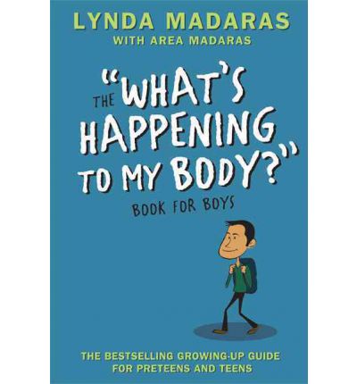 Cover for Lynda Madaras · What's Happening to My Body? Book for Boys: Revised Edition - What's Happening to My Body? (Paperback Book) (2007)