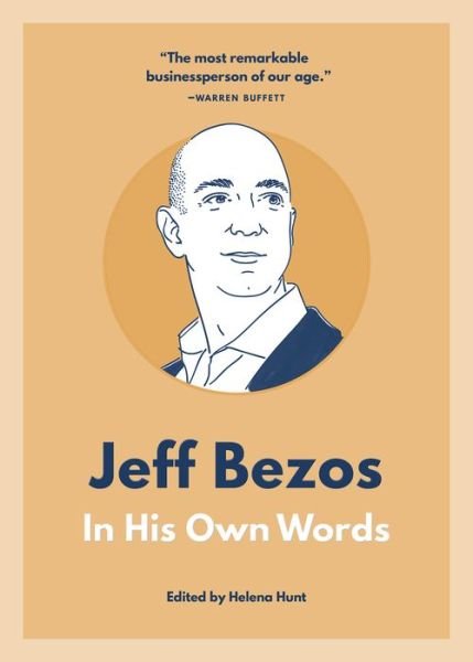 Cover for Jeff Bezos: In His Own Words: In His Own Words - In Their Own Words series (Paperback Book) (2019)
