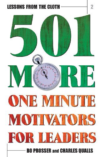 Cover for Charles Qualls · Lessons from the Cloth 2: 501 More One Minute Motivators for Leaders (Volume 2) (Pocketbok) (2013)