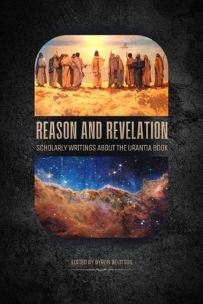 Reason and Revelation: Scholarly Essays About the Urantia Book -  - Książki - Origin Press,USA - 9781579830656 - 25 czerwca 2024