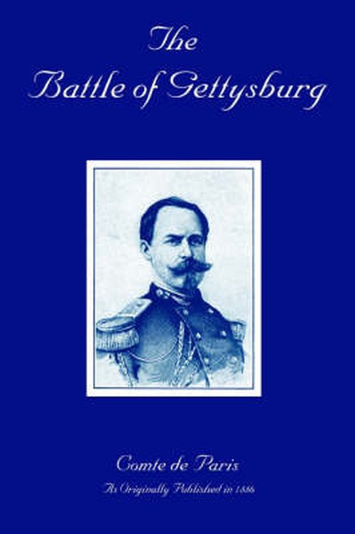 Cover for Comte De Paris · The Battle of Gettysburg: a History of the Civil War in America (Paperback Book) (1999)