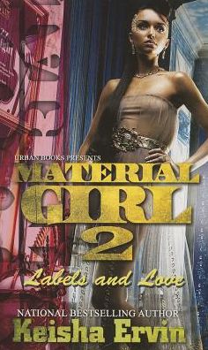 Cover for Keisha Ervin · Material Girl 2: Labels and Love (Pocketbok) (2013)