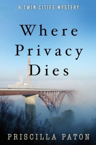 Cover for Priscilla Paton · Where Privacy Dies (Paperback Book) (2018)