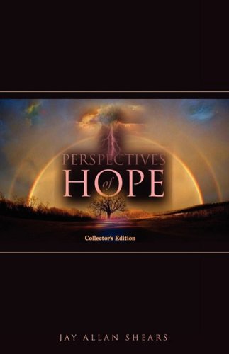 Cover for Jay Allan Shears · Perspectives of Hope (Pocketbok) [2nd Revised edition] (2009)