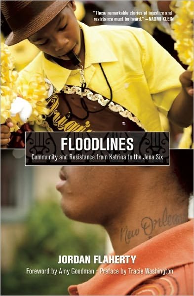 Cover for Jordan Flaherty · Floodlines: Community and Resistance from Katrina to the Jena Six (Pocketbok) (2010)