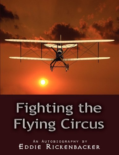 Cover for Eddie Rickenbacker · Fighting the Flying Circus (Paperback Book) (2011)