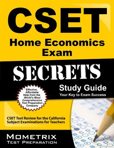 Cover for Cset Exam Secrets Test Prep Team · Cset Home Economics Exam Secrets Study Guide: Cset Test Review for the California Subject Examinations for Teachers (Mometrix Secrets Study Guides) (Paperback Book) (2010)