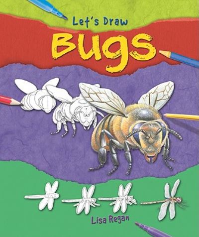 Cover for Lisa Regan · Bugs (Book) (2010)