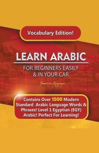 Cover for Immersion Languages · Learn Arabic For Beginners Easily &amp; In Your Car! Vocabulary Edition! (Pocketbok) (2020)