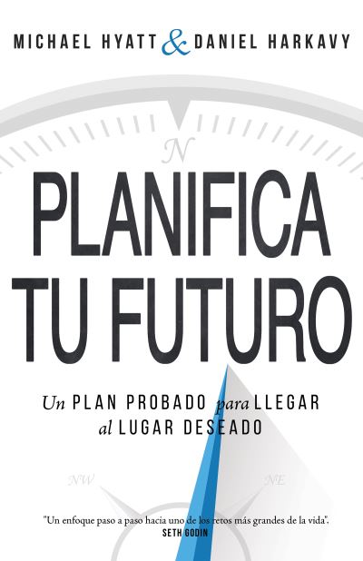 Cover for Michael Hyatt · Planifica Tu Futuro (Book) (2018)