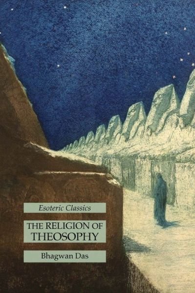 Cover for Bhagwan Das · Religion of Theosophy (Bok) (2021)