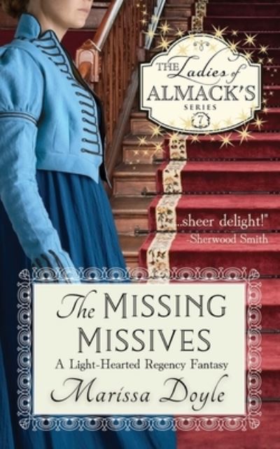 Cover for Marissa Doyle · Missing Missives : a Light-Hearted Regency Fantasy (Book) (2022)