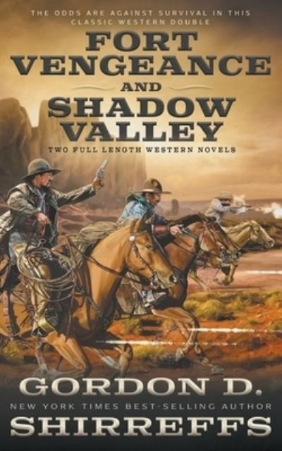 Cover for Gordon D Shirreffs · Fort Vengeance and Shadow Valley (Pocketbok) (2021)
