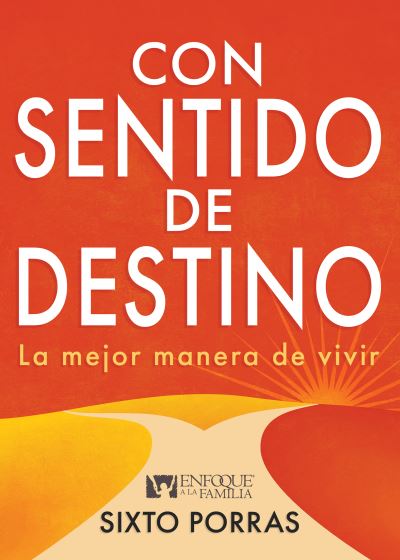 Cover for Sixto Porras · Con Sentido de Destino (Paperback Book) (2022)