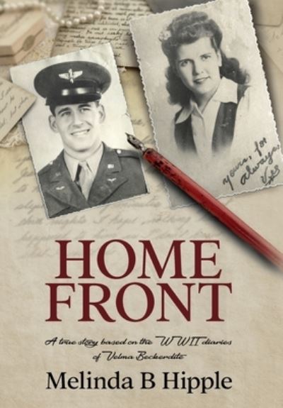 Cover for Melinda B Hipple · Home Front (Hardcover Book) (2020)