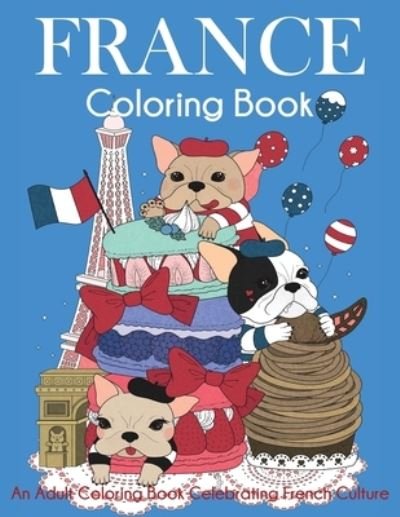 Cover for Dylanna Press · France Coloring Book (Paperback Book) (2020)