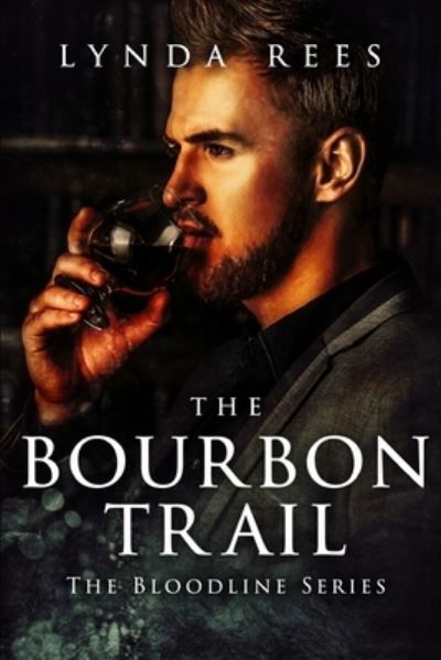 Cover for Lavinia Puder · The Bourbon Trail (Paperback Book) (2019)