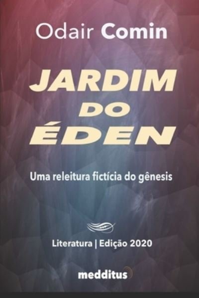 Cover for Odair Comin · Jardim do Eden (Pocketbok) (2020)