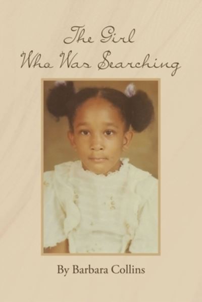 Cover for Barbara Collins · The Girl Who Was Searching (Paperback Book) (2020)