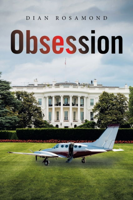 Cover for Dian Rosamond · Obsession (Paperback Book) (2022)