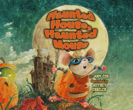 Cover for Judy Cox · Haunted House, Haunted Mouse (CD) (2015)