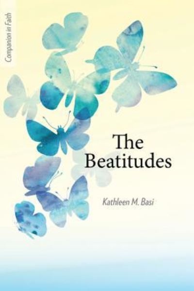 Cover for Kathleen M Basi · The Beatitudes (Companion in Faith) (Pocketbok) (2019)