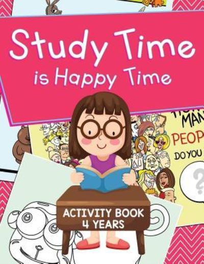 Cover for Jupiter Kids · Study Time is Happy Time: Activity Book 4 Years (Paperback Book) (2015)