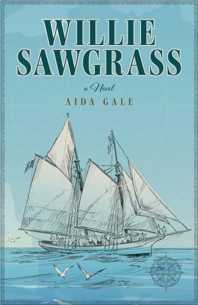 Cover for Aida Gale · Willie Sawgrass (Paperback Book) (2021)