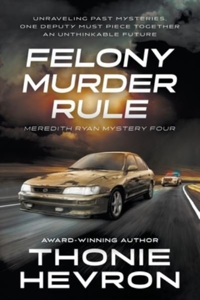 Cover for Thonie Hevron · Felony Murder Rule (Book) (2023)