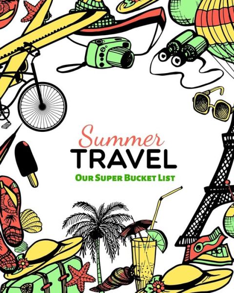 Cover for Fresh Breeze · Our Super Bucket List (Paperback Book) (2019)