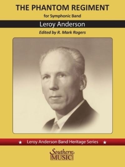 Cover for LeRoy Anderson · Phantom Regiment (Book) (2022)