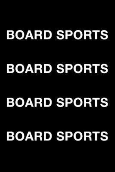 Cover for Mark Hall · Board Sports Board Sports Board Sports Board Sports (Paperback Book) (2018)