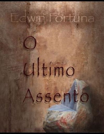 Cover for Edwin a Fortuna · O Ultimo Assento (Paperback Book) (2018)