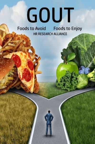 Cover for Hr Research Alliance · Gout: Foods to Avoid - Foods to Enjoy (Pocketbok) (2018)