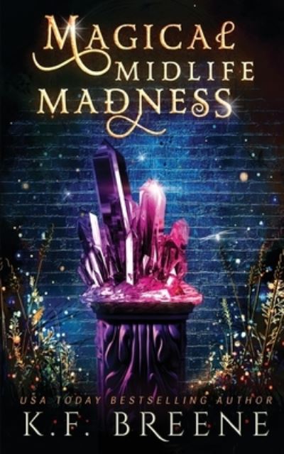 Cover for K F Breene · Magical Midlife Madness (Paperback Book) (2020)