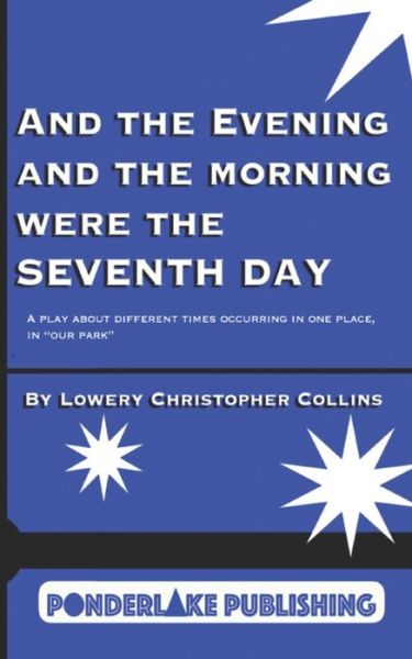 Cover for Lowery Christopher Collins · And the Evening and the Morning Were the Seventh Day (Paperback Book) (2020)