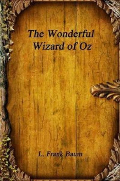 Cover for L Frank Baum · The Wonderful Wizard of Oz (Paperback Bog) (2017)