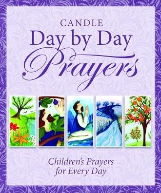 Candle Day by Day Prayers - Candle Day by Day - Juliet David - Books - SPCK Publishing - 9781781282656 - July 22, 2016