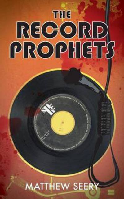 Cover for Matthew Seery · The Record Prophets (Paperback Book) (2015)