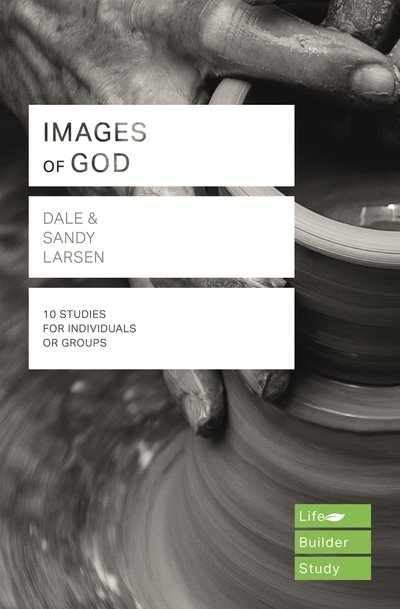 Cover for Dale Larsen · Images of God - (Lifebuilder Study Guides) (Paperback Bog) (2019)