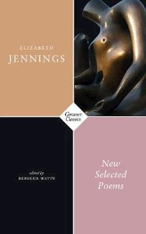 Cover for Elizabeth Jennings · New Selected Poems (Paperback Book) (2019)