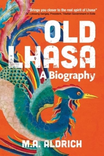 Cover for M. A. Aldrich · Old Lhasa (Book) (2023)