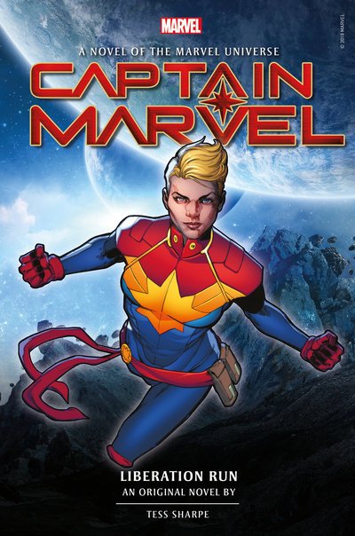 Cover for Tess Sharpe · Captain Marvel: Liberation Run Prose Novel - Marvel Original Prose Novels (Innbunden bok) (2019)