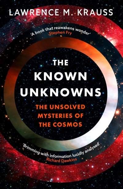 Cover for Lawrence M. Krauss · The Known Unknowns: The Unsolved Mysteries of the Cosmos (Paperback Book) (2024)
