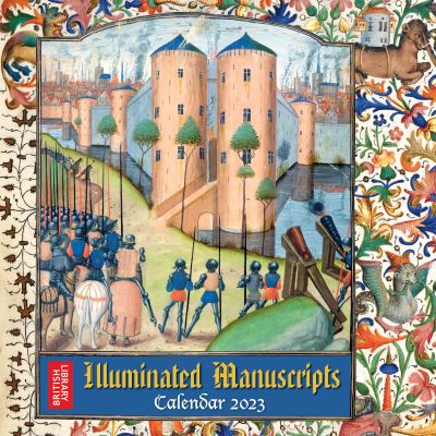 Cover for Flame Tree Studio · British Library: Illuminated Manuscripts Wall Calendar 2023 (Art Calendar) (Calendar) [New edition] (2022)